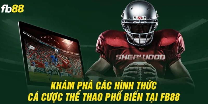 Kèo cá cược thể thao FB88 đa dạng